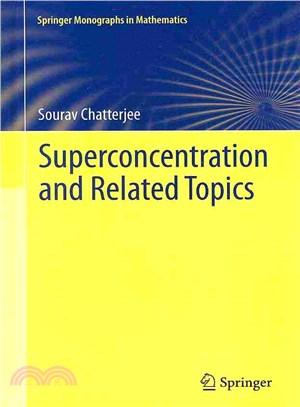 Superconcentration and Related Topics