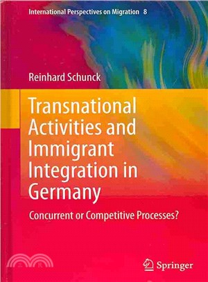 Transnational Activities and Immigrant Integration in Germany ― Concurrent or Competitive Processes?