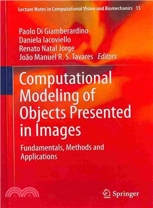 Computational Modeling of Objects Presented in Images ─ Fundamentals, Methods and Applications