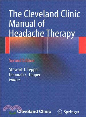Cleveland Clinic Manual of Headache Therapy ― Second Edition