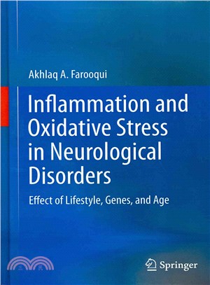 Inflammation and Oxidative Stress in Neurological Disorders ― Effect of Lifestyle, Genes, and Age