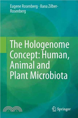 The Hologenome Concept ― Human, Animal and Plant Microbiota