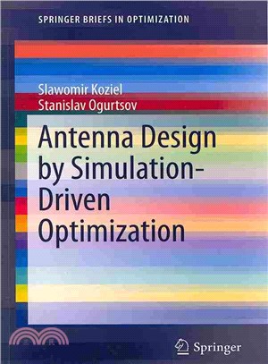 Antenna Design by Simulation-Driven Optimization