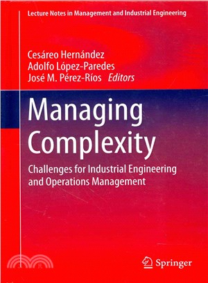 Managing Complexity ― Challenges for Industrial Engineering and Operations Management