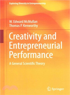 Creativity and Entrepreneurial Performance ― A General Scientific Theory