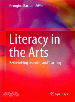 Literacy in the Arts ― Retheorising Learning and Teaching