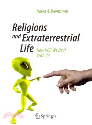 Religions and Extraterrestrial Life ― How Will We Deal With It?