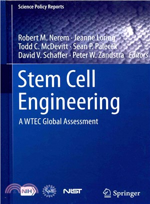 Stem Cell Engineering ― A Wtec Global Assessment