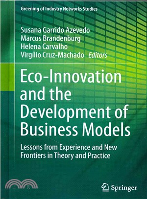 Eco-Innovation and the Development of Business Models ― Lessons from Experience and New Frontiers in Theory and Practice