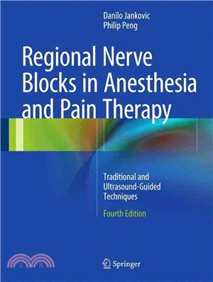 Regional Nerve Blocks in Anesthesia and Pain Therapy ― Traditional and Ultrasound-guided Techniques