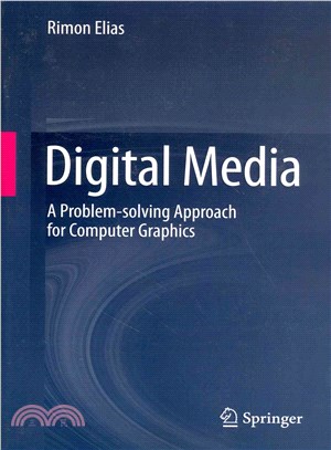 Digital Media ― A Problem-Solving Approach for Computer Graphics