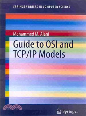 Guide to Osi and Tcp/Ip Models