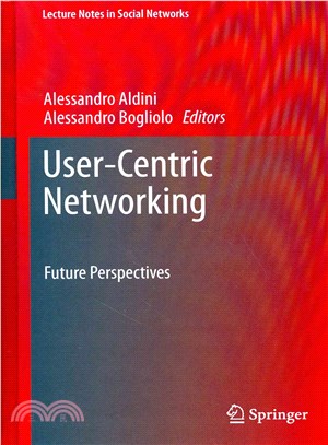 User-Centric Networking ─ Future Perspectives
