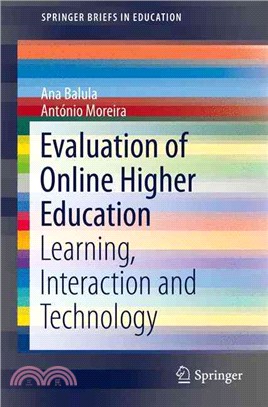 Evaluation of Online Higher Education ― Learning, Interaction and Technology