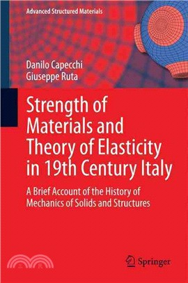 Strength of Materials and Theory of Elasticity in 19th Century Italy ― A Brief Account of the History of Mechanics of Solids and Structures