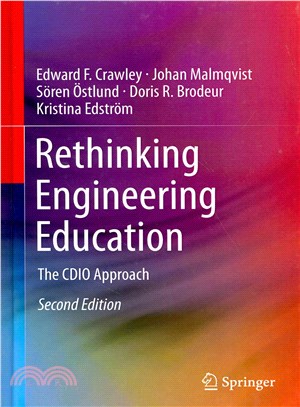 Rethinking Engineering Education ― The Cdio Approach