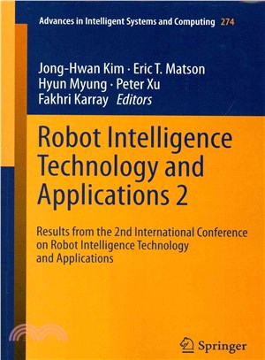 Robot Intelligence Technology and Applications ― Results from the 2nd International Conference on Robot Intelligence Technology and Applications