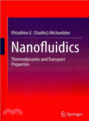 Nanofluidics ― Thermodynamic and Transport Properties