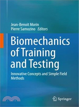 Biomechanics of Training and Testing ― Innovative Concepts and Simple Field Methods