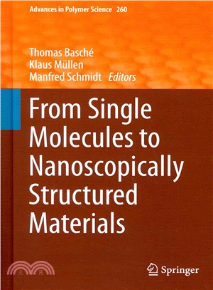 From Single Molecules to Nanoscopically Structured Materials