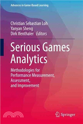 Serious Games Analytics ― Methodologies for Performance Measurement, Assessment, and Improvement