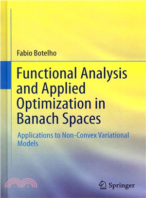 Functional Analysis and Applied Optimization in Banach Spaces ― Applications to Non-convex Variational Models