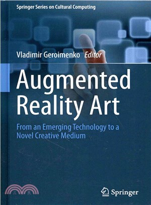 Augmented Reality Art ― From an Emerging Technology to a Novel Creative Medium