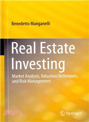 Real Estate Investing ― Market Analysis, Valuation Techniques, and Risk Management