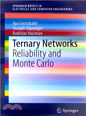 Ternary Networks ― Reliability and Monte Carlo