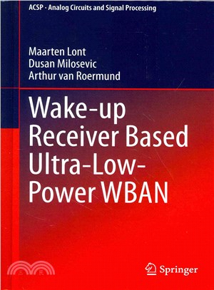 Wake-up Receiver Based Ultra-low-power Wban