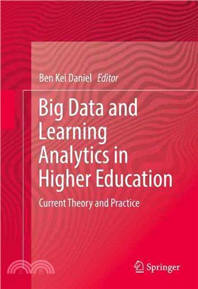 Big Data and Learning Analytics in Higher Education ― Current Theory and Practice