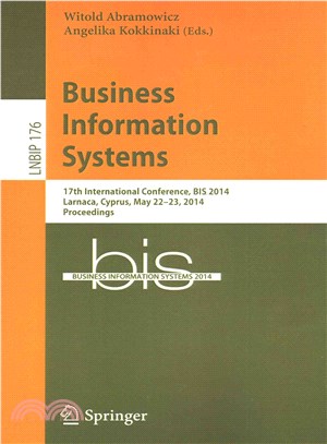 Business Information Systems ― 17th International Conference, Bis 2014, Larnaca, Cyprus, May 22-23, 2014, Proceedings