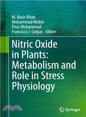 Nitric Oxide in Plants ― Metabolism and Role in Stress Physiology