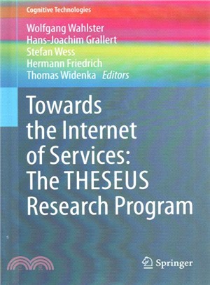 Towards the Internet of Services: the Theseus Research Program ― The Theseus Program