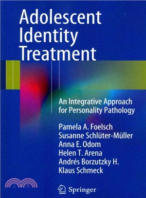 Adolescent Identity Treatment ― An Integrative Approach for Personality Pathology