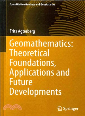 Geomathematics ─ Theoretical Foundations, Applications and Future Developments