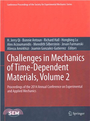 Challenges in Mechanics of Time-Dependent Materials ― Proceedings of the 2014 Annual Conference on Experimental and Applied Mechanics