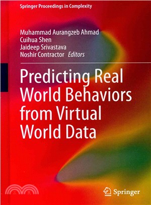 Predicting Real World Behaviors from Virtual World Data