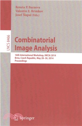 Combinatorial Image Analysis ― 16th International Workshop, Iwcia 2014, Brno, Czech Republic, May 28-30, 2014, Proceedings