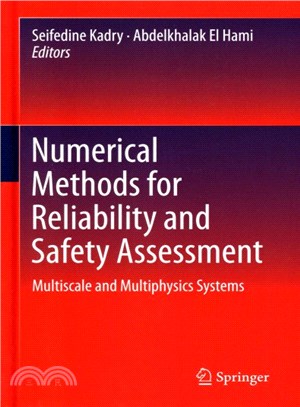 Numerical Methods for Reliability and Safety Assessment ― Multiscale and Multiphysics Systems