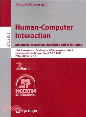 Human-Computer Interaction Advanced Interaction, Modalities, and Techniques ― 16th International Conference, HCI International 2014, Heraklion, Crete, Greece, June 22-27, 2014, Proceedings, Part II
