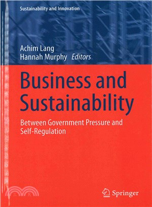 Business and Sustainability ─ Between Government Pressure and Self-regulation