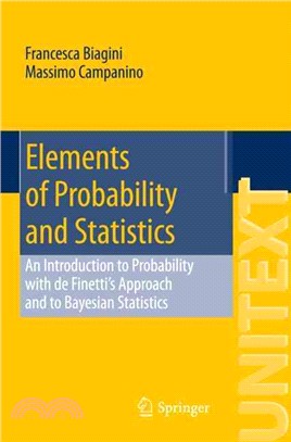 Elements of Probability and Statistics ― An Introduction to Probability With the De Finetti??Approach and to Bayesian Statistics