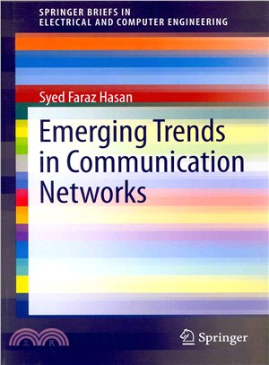 Emerging Trends in Communication Networks