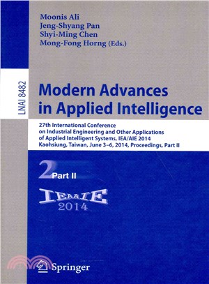 Modern Advances in Applied Intelligence ― 27th International Conference on Industrial Engineering and Other Applications of Applied Intelligent Systems, Iea/Aie 2014, Kaohsiung, Taiwan, June 3