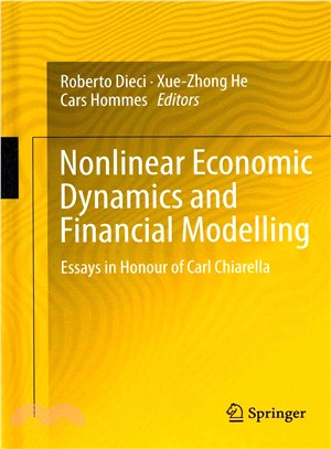 Nonlinear Economic Dynamics and Financial Modelling ― Essays in Honour of Carl Chiarella