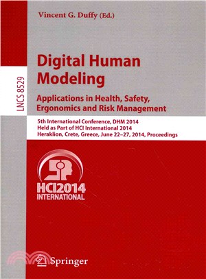 Digital Human Modeling ― Applications in Health, Safety, Ergonomics and Risk Management; 5th International Conference, Dhm 2014, Held As Part of Hci International 2014, Herakl