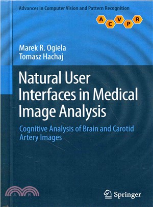 Natural User Interfaces in Medical Image Analysis ― Cognitive Analysis of Brain and Carotid Artery Images
