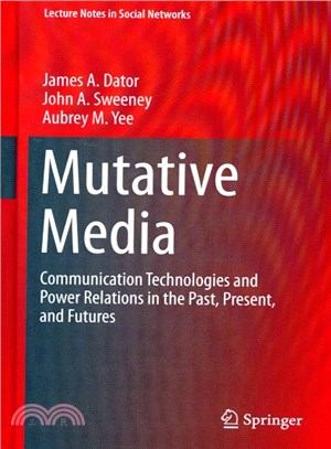 Mutative Media ― Communication Technologies and Power Relations in the Past, Present and Futures