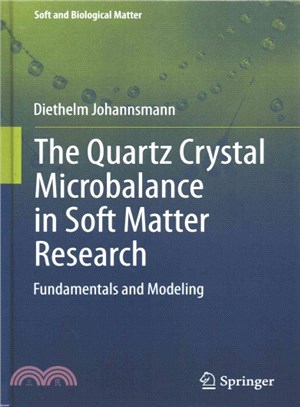 The Quartz Crystal Microbalance in Soft Matter Research ― Fundamentals and Modeling